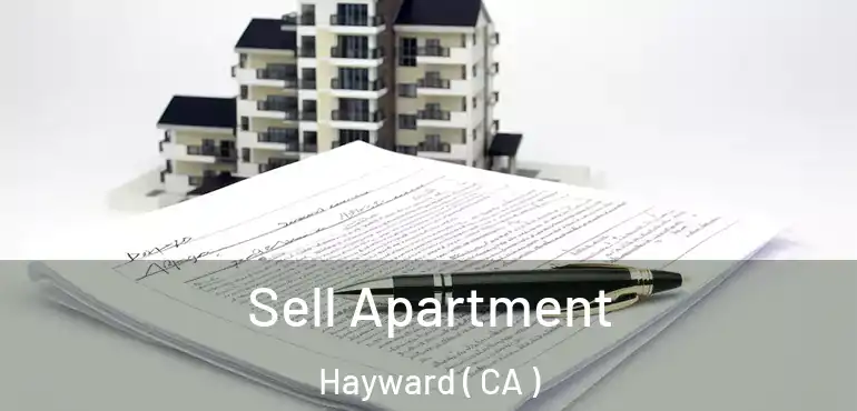  Sell Apartment Hayward ( CA )