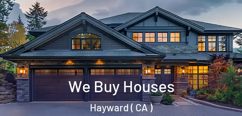  We Buy Houses Hayward ( CA )